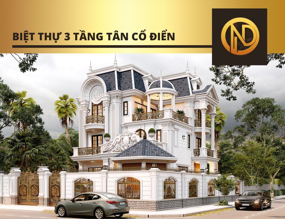 Biệt thự 3 tầng tân cổ điển