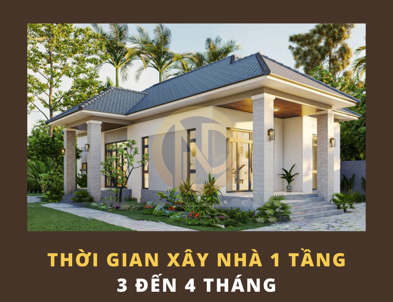 Thời gian xây nhà 1 tầng mất bao lâu