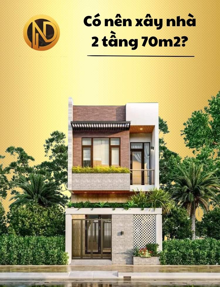 chi phí xây nhà 2 tầng 70m2