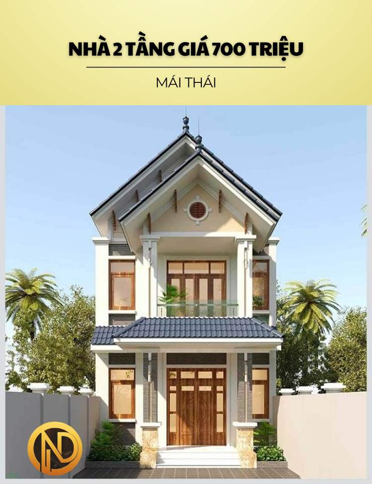nhà 2 tầng đẹp giá 700 triệu mái Thái