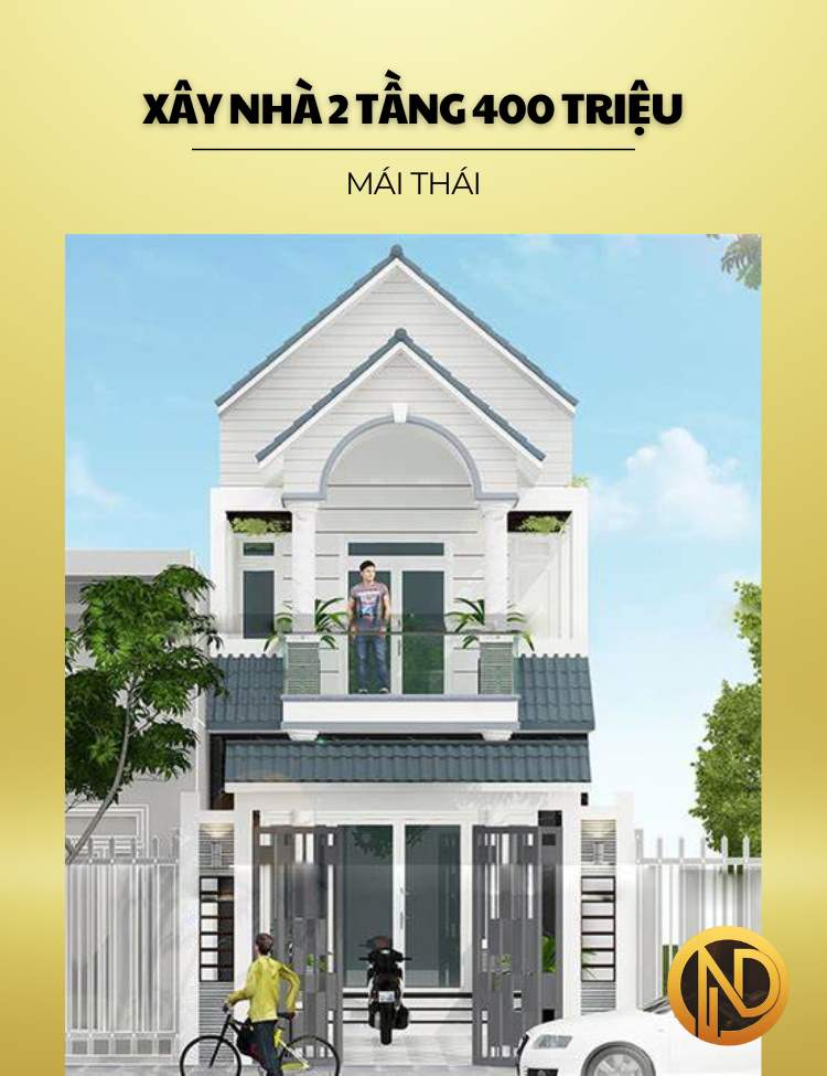 Xây nhà 2 tầng đẹp giá 400 triệu mái Thái