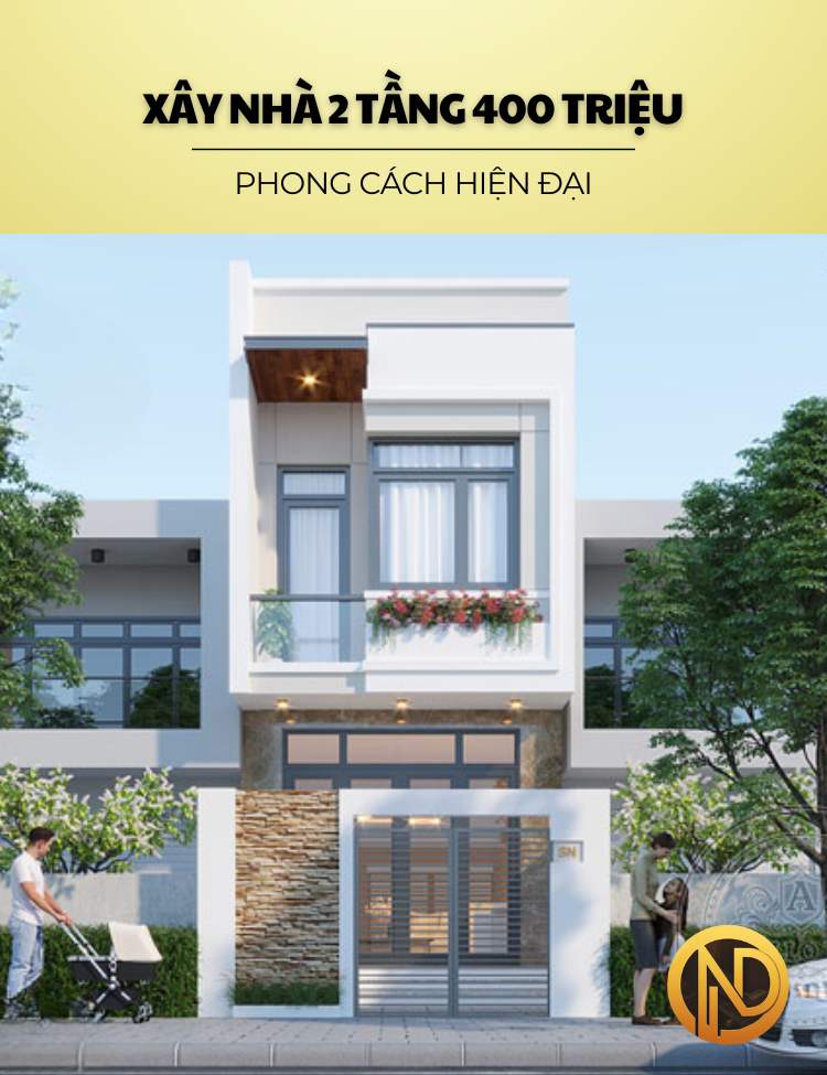 Xây nhà 2 tầng 400 triệu hiện đại