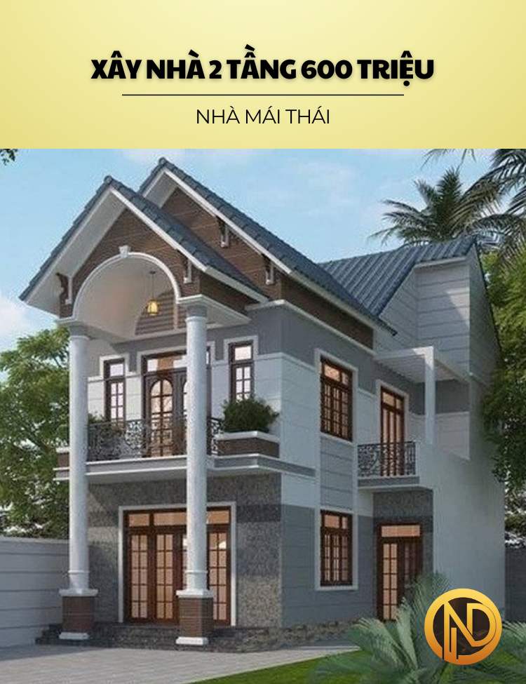 nhà mái thái 2 tầng 600 triệu