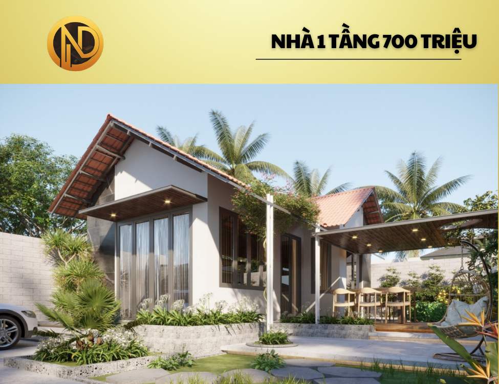 Xây nhà 1 tầng trọn gói 700 triệu