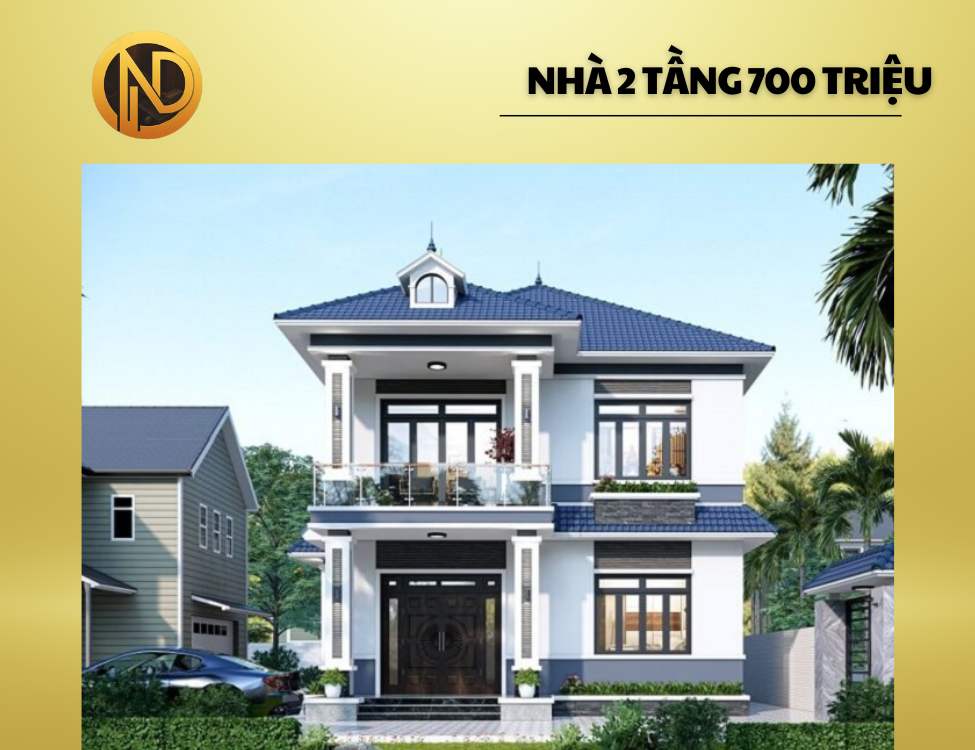 Xây nhà 2 tầng trọn gói 700 triệu