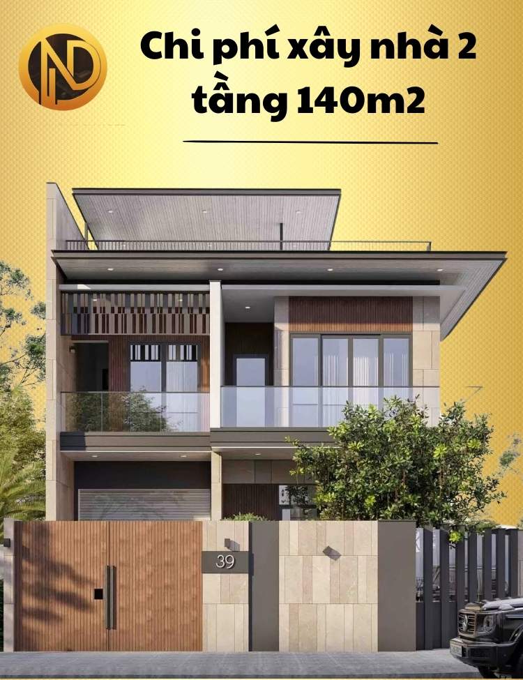 chi phí xây nhà 2 tầng 140m2