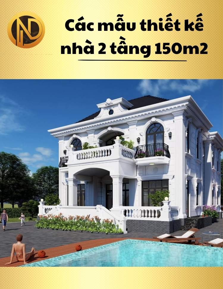 chi phí xây nhà 2 tầng 150m2