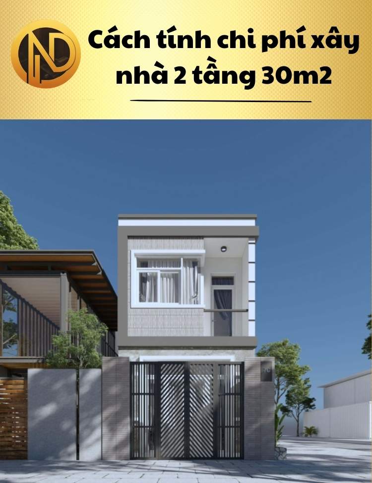 chi phí xây nhà 2 tầng 30m2