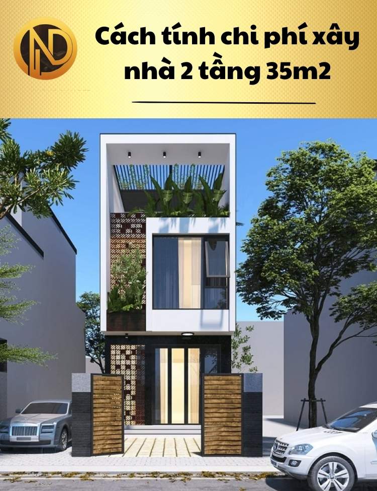 chi phí xây nhà 2 tầng 35m2