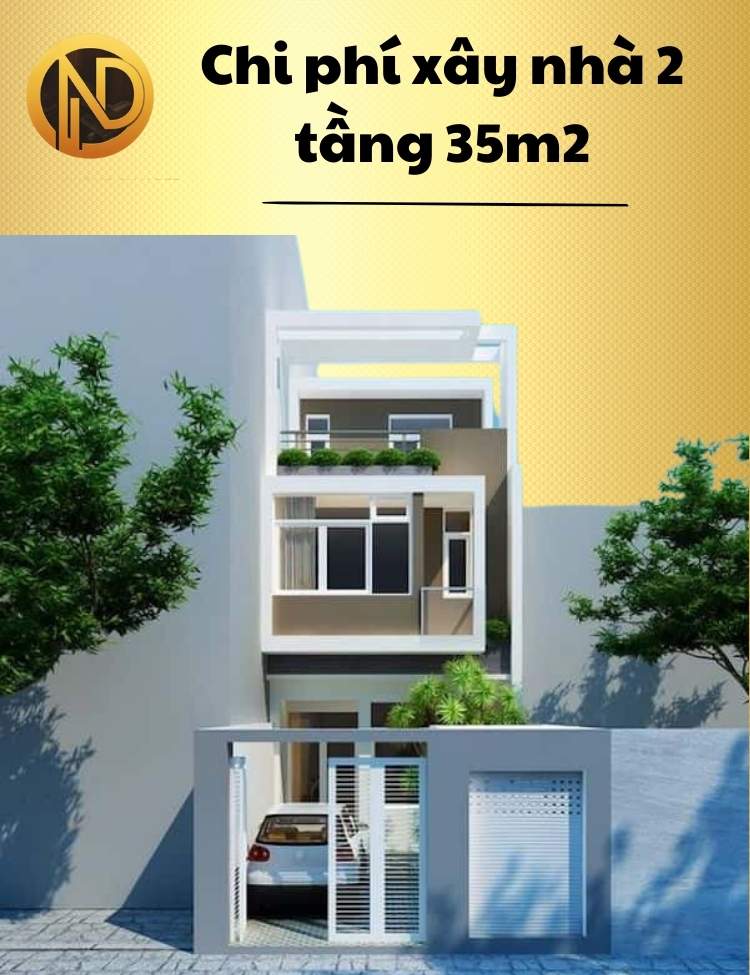 chi phí xây nhà 2 tầng 35m2