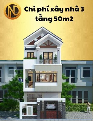 chi phí xây nhà 3 tầng 50m2