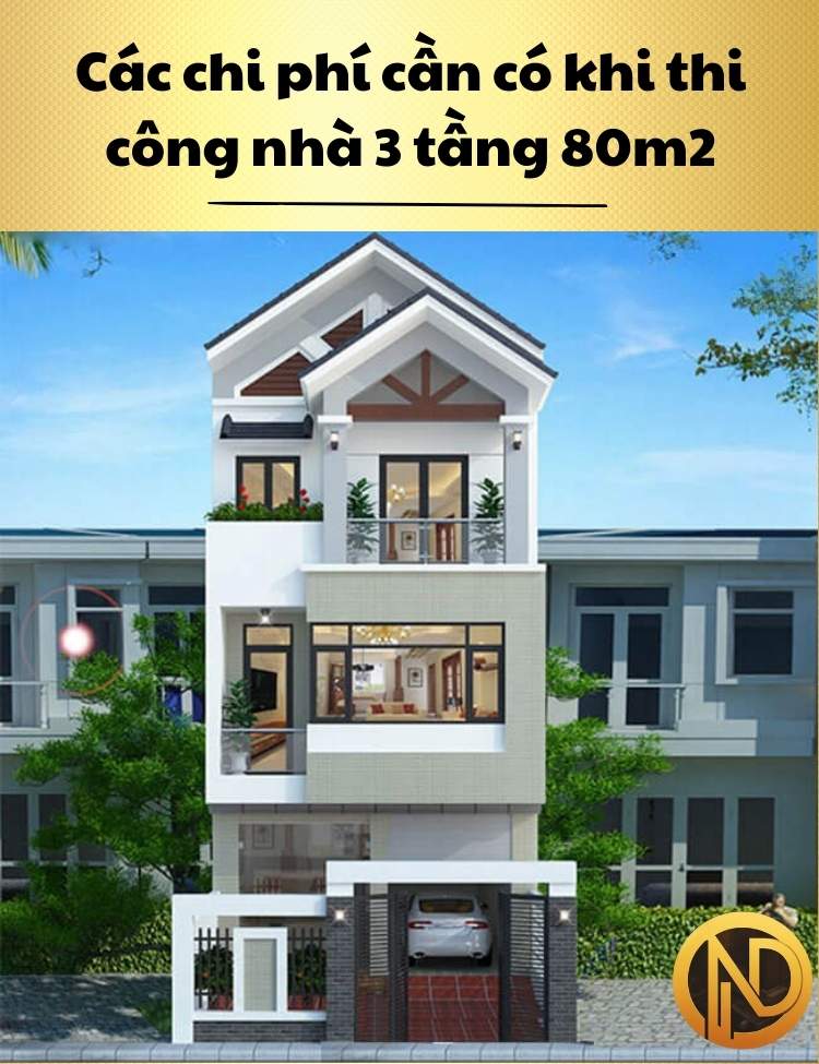 chi phí xây nhà 3 tầng 80m2