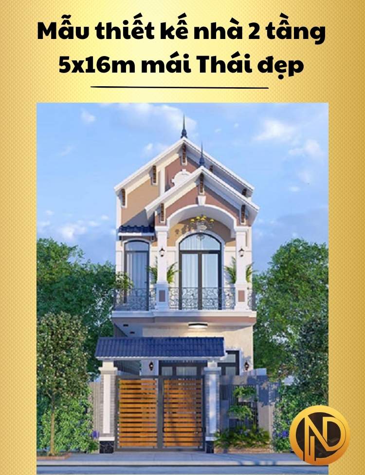 Mẫu thiết kế nhà 2 tầng 5x16m mái Thái đẹp