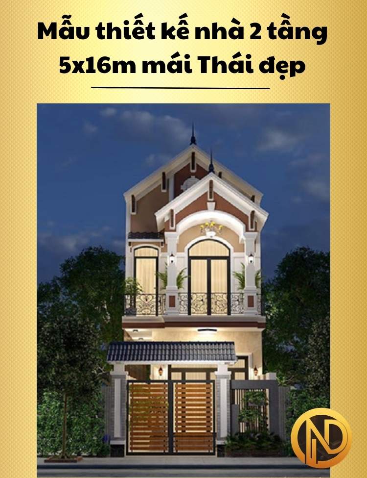 Mẫu thiết kế nhà 2 tầng 5x16m mái Thái đẹp