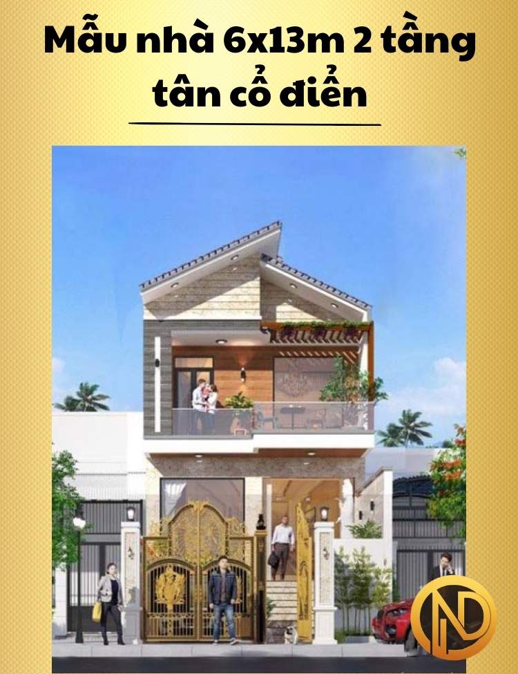 Mẫu nhà 6x13m 2 tầng tân cổ điển