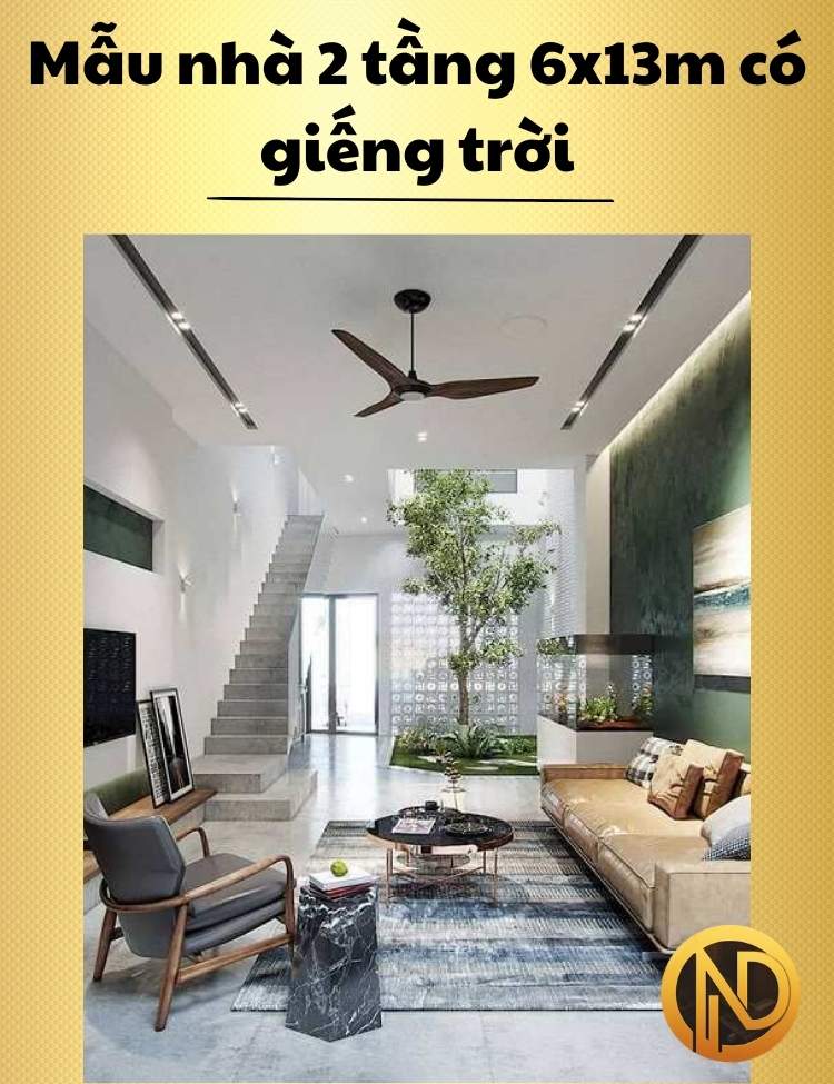 Mẫu nhà 2 tầng 6x13m có giếng trời