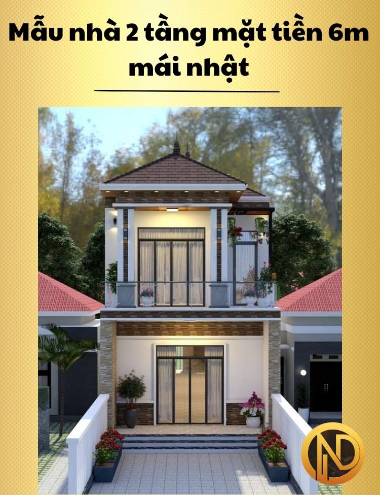 Mẫu nhà 2 tầng mặt tiền 6m mái nhật