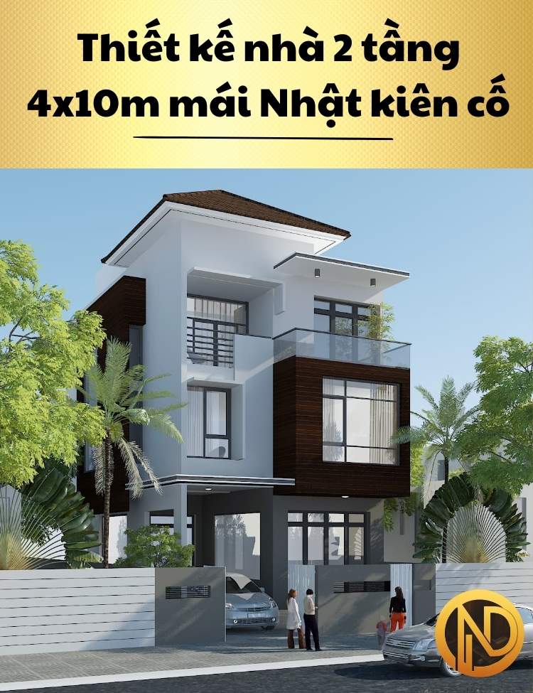 Thiết kế nhà 2 tầng 4x10m mái Nhật kiên cố