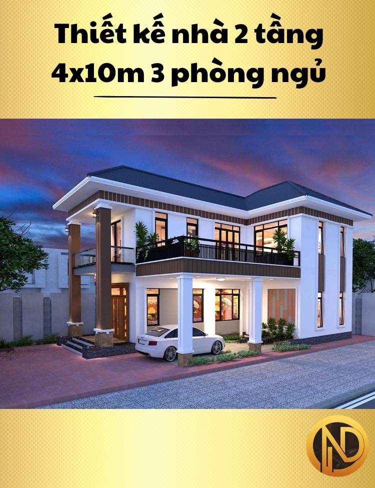 Thiết kế nhà 2 tầng 4x10m 3 phòng ngủ