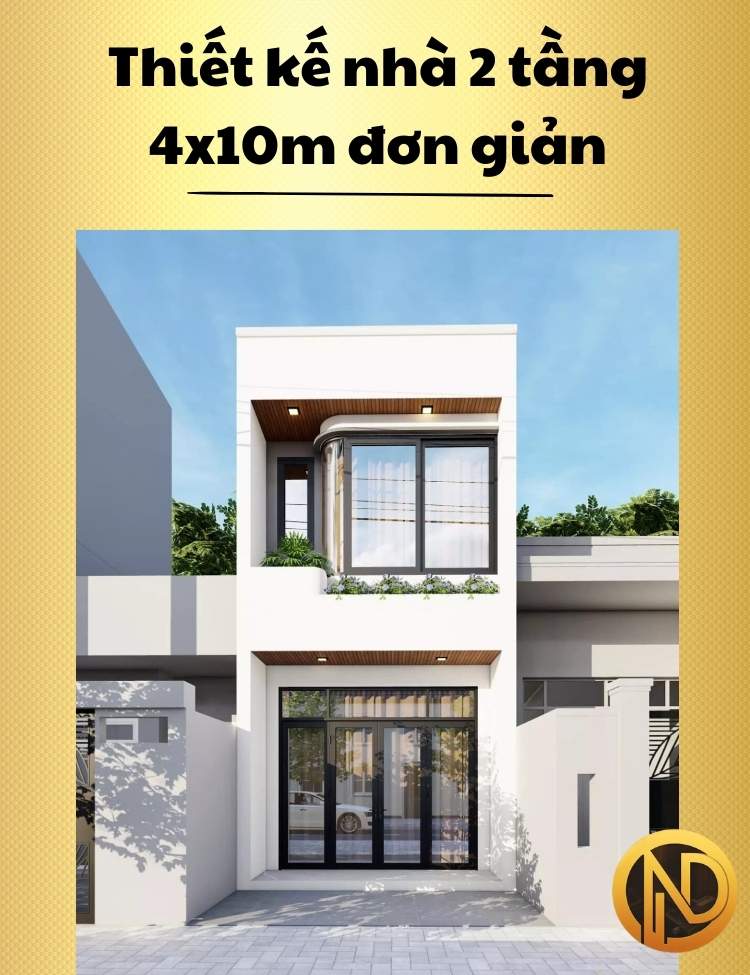 Thiết kế nhà 2 tầng 4x10m đơn giản