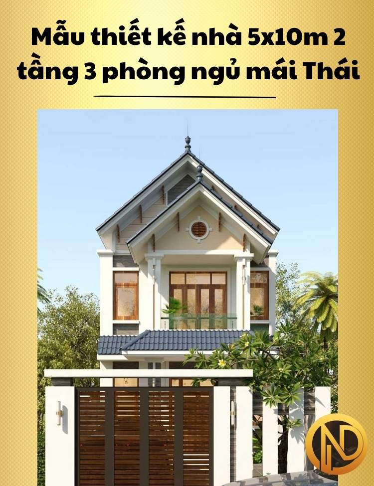 Mẫu thiết kế nhà 5x10m 2 tầng 3 phòng ngủ mái Thái