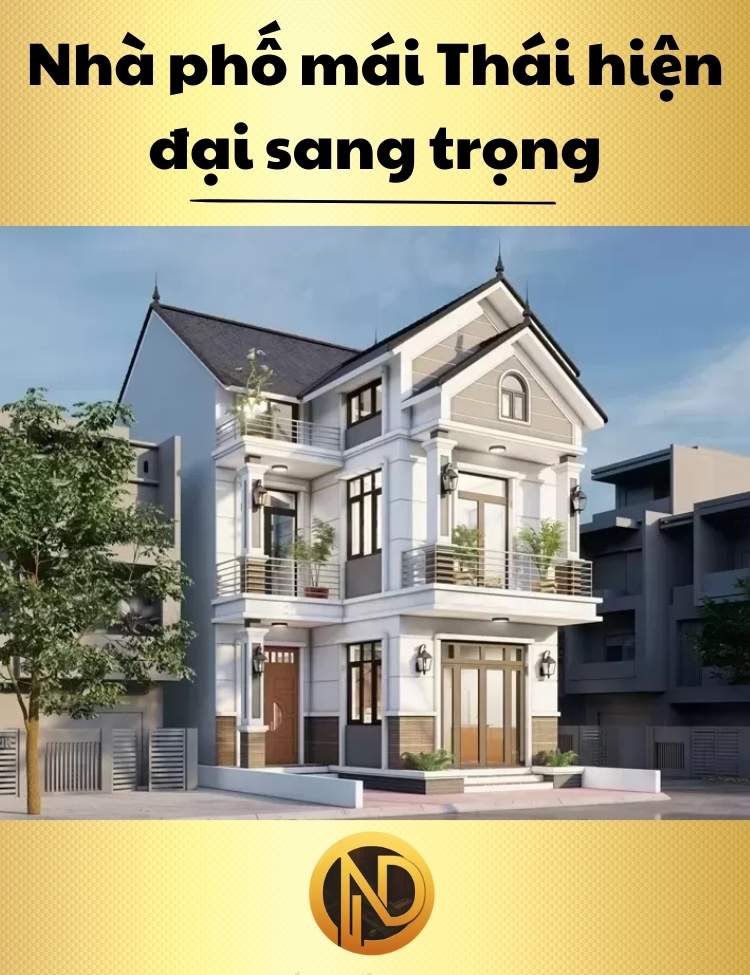 Nhà phố mái Thái hiện đại sang trọng