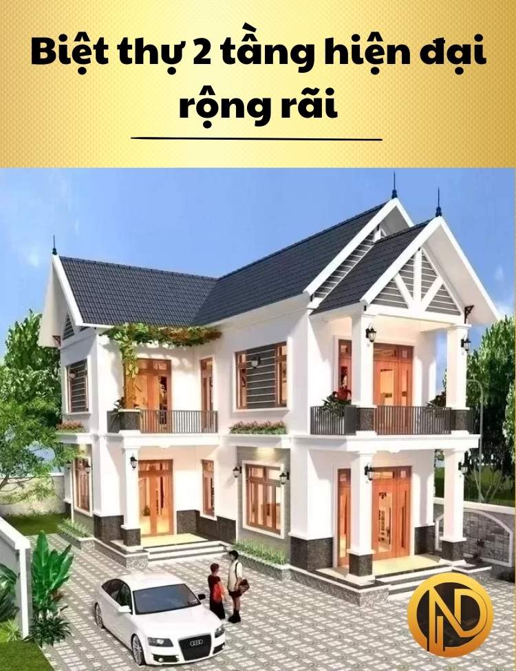 Biệt thự 2 tầng hiện đại rộng rãi