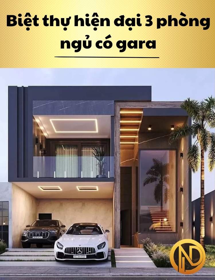 Biệt thự hiện đại 3 phòng ngủ có gara