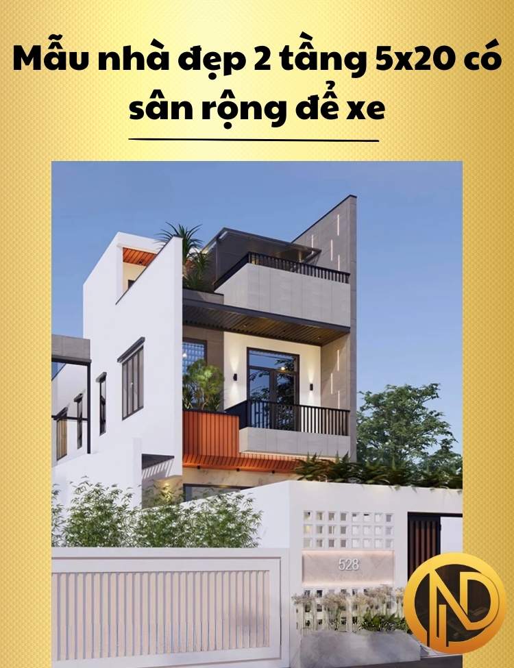 Mẫu nhà đẹp 2 tầng 5x20 có sân rộng để xe