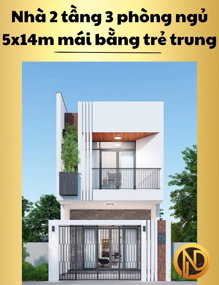 Nhà 2 tầng 3 phòng ngủ 5x14m mái bằng trẻ trung