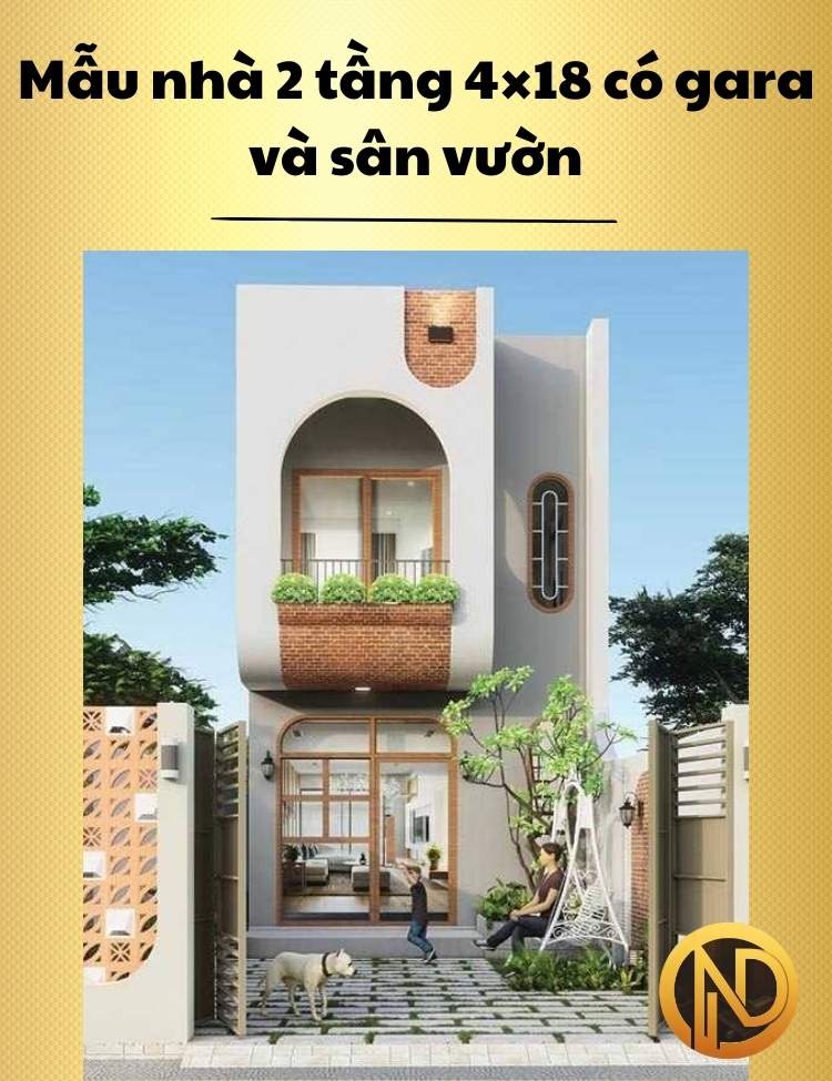 Mẫu nhà 2 tầng 4×18 có gara và sân vườn