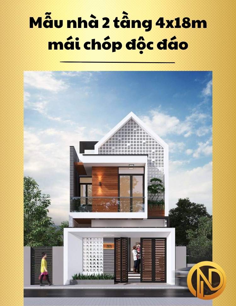 Mẫu nhà 2 tầng 4x18m mái chóp độc đáo