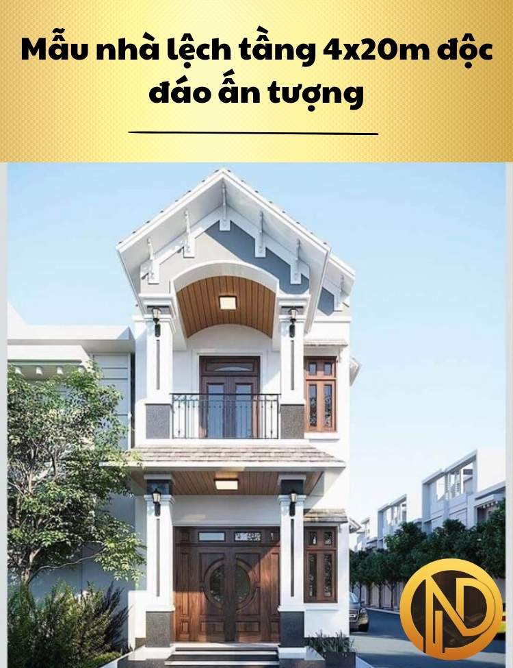 Mẫu nhà lệch tầng 4x20m độc đáo ấn tượng