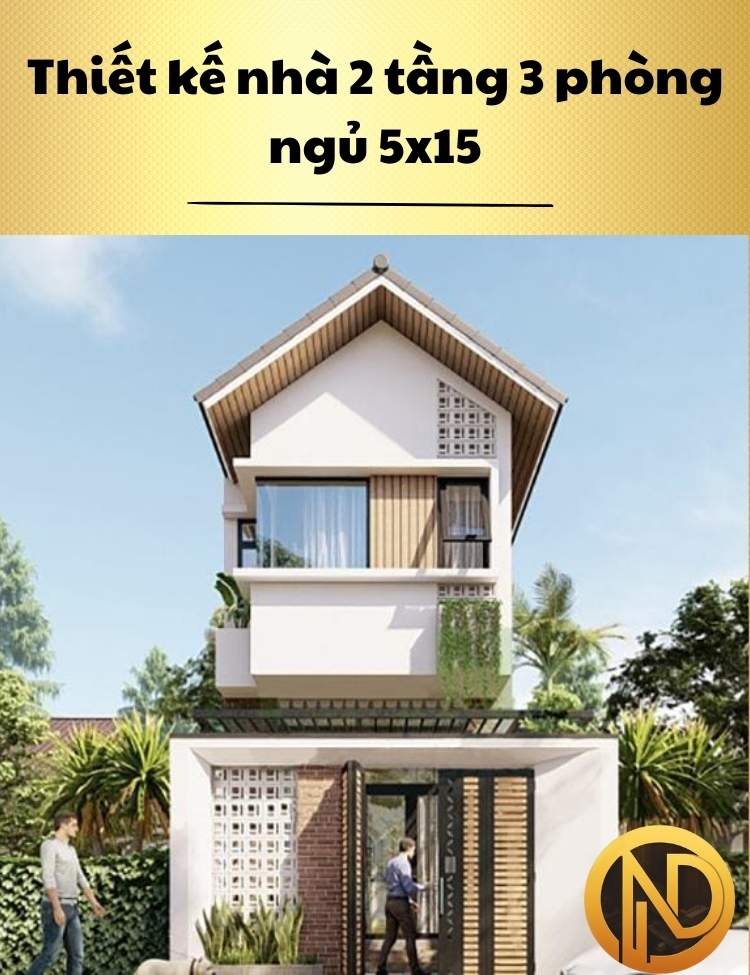 Thiết kế nhà 2 tầng 3 phòng ngủ 5x15