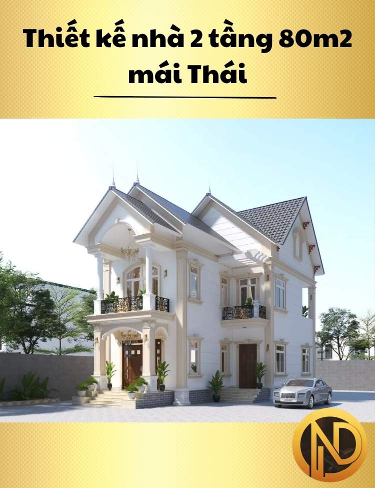 Thiết kế nhà 2 tầng 80m2 mái Thái