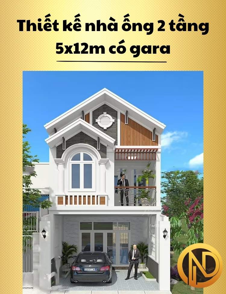 Thiết kế nhà ống 2 tầng 5x12m có gara