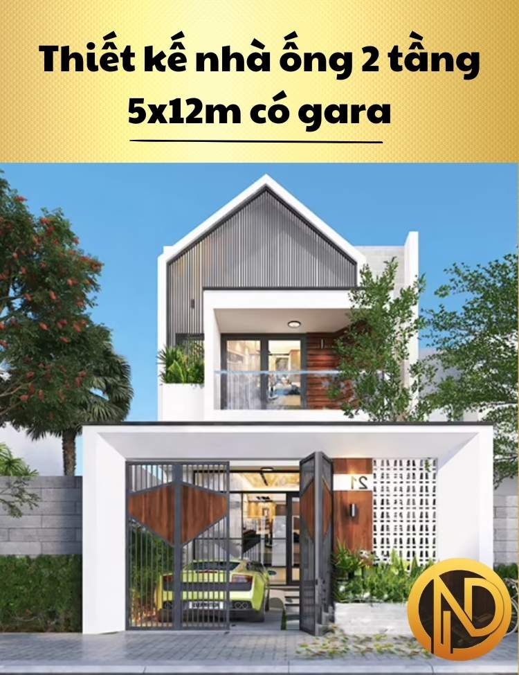 Thiết kế nhà ống 2 tầng 5x12m có gara