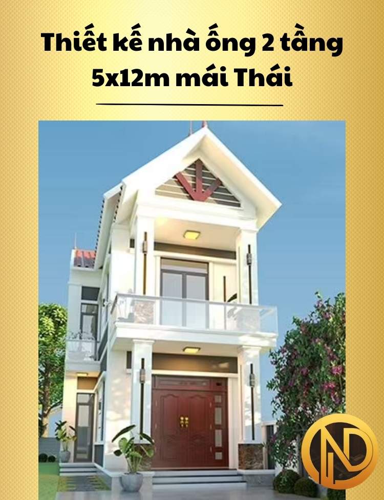 Thiết kế nhà ống 2 tầng 5x12m mái Thái