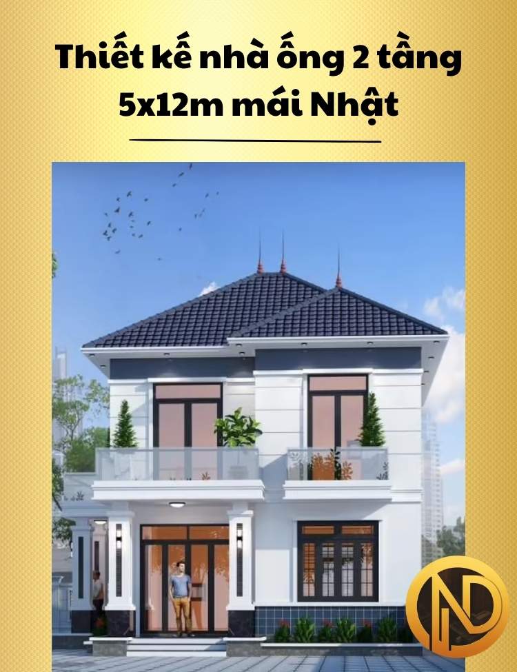 Thiết kế nhà ống 2 tầng 5x12m mái Nhật