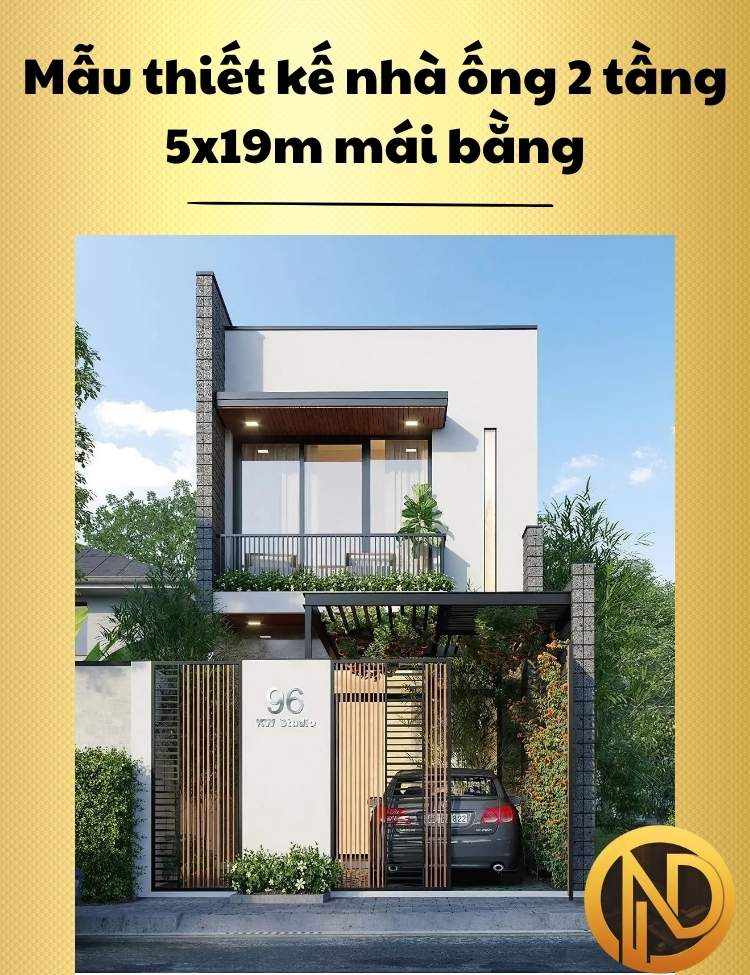 Mẫu thiết kế nhà ống 2 tầng 5x19m mái bằng