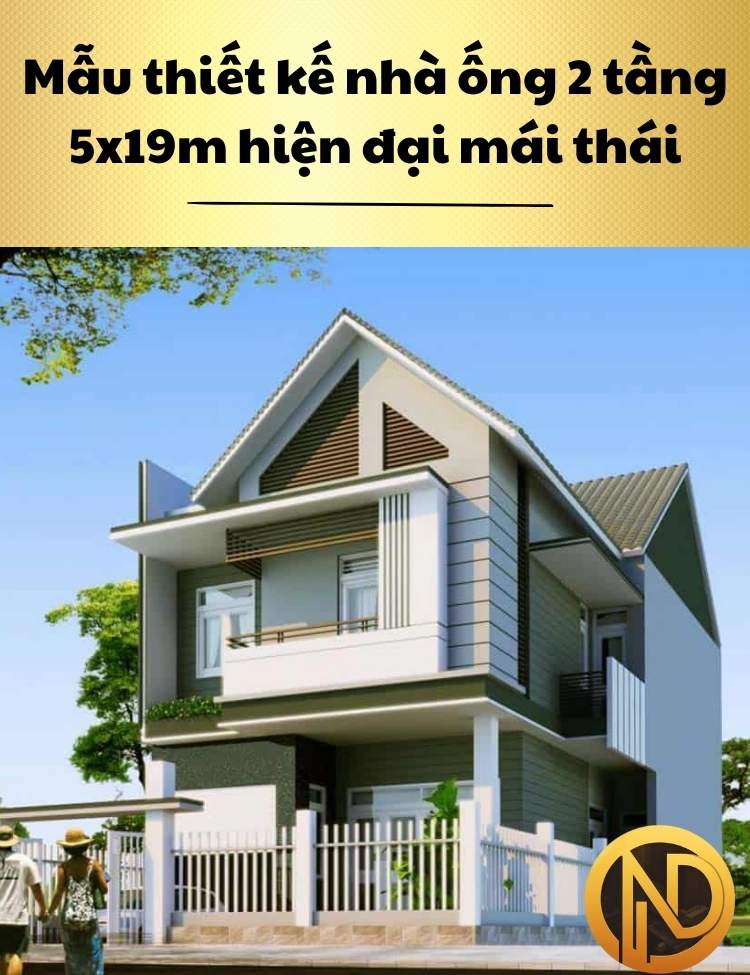 Mẫu thiết kế nhà ống 2 tầng 5x19m hiện đại mái thái