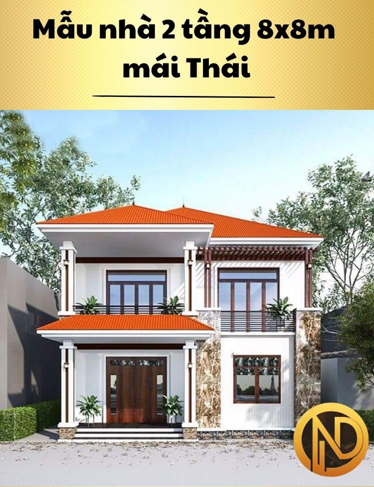 Mẫu nhà 2 tầng 8x8m mái Thái