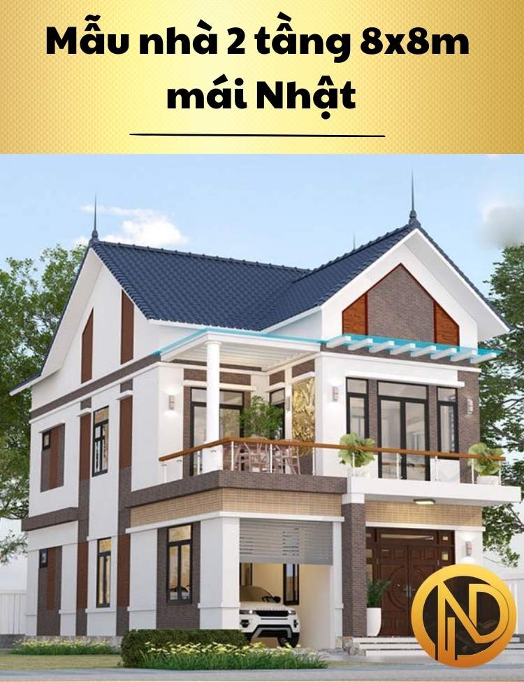 Mẫu nhà 2 tầng 8x8m mái Nhật