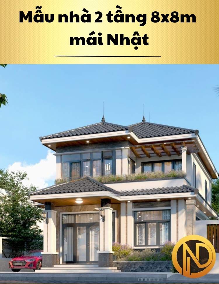 Mẫu nhà 2 tầng 8x8m mái Nhật