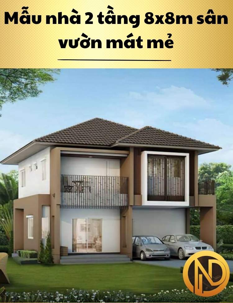 Mẫu nhà 2 tầng 8x8m sân vườn mát mẻ