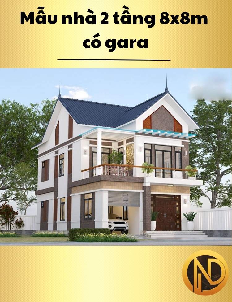 Mẫu nhà 2 tầng 8x8m có gara