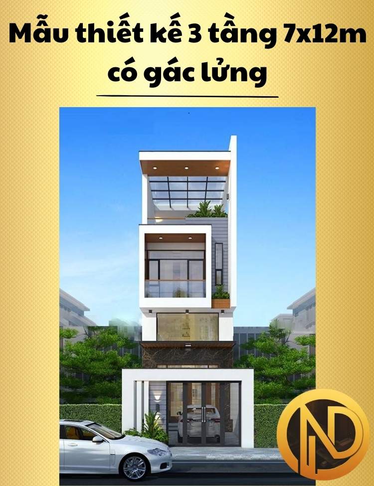 Mẫu thiết kế 3 tầng 7x12m có gác lửng