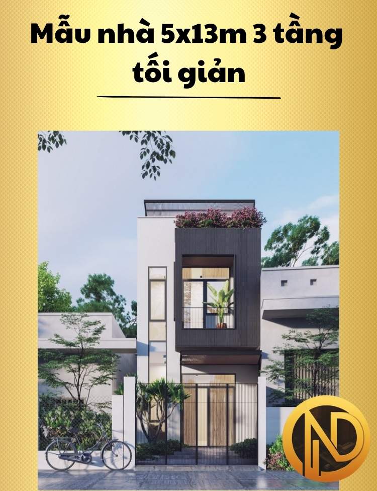 Mẫu nhà 5x13m 3 tầng tối giản