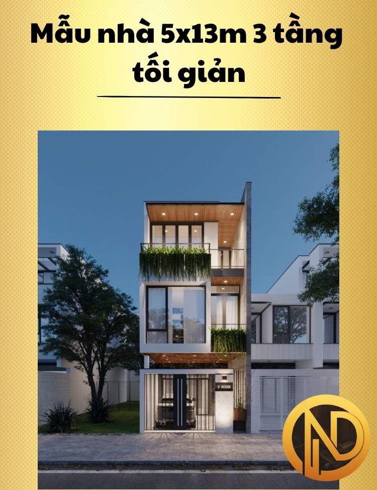 Mẫu nhà 5x13m 3 tầng tối giản