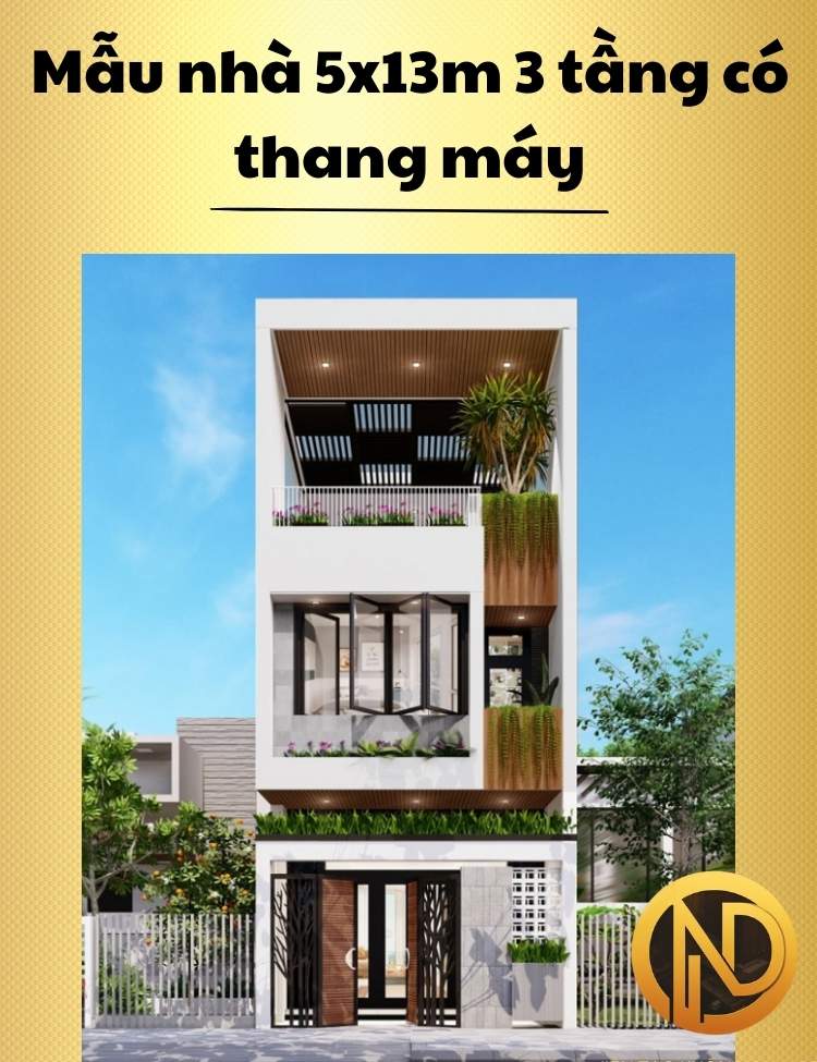 Mẫu nhà 5x13m 3 tầng có thang máy